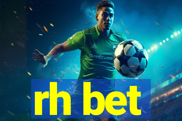 rh bet